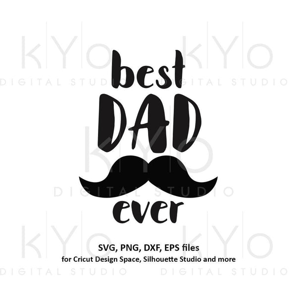 Fathers Day Svg Best Dad Ever Svg Worlds Best Dad Svg Moustache