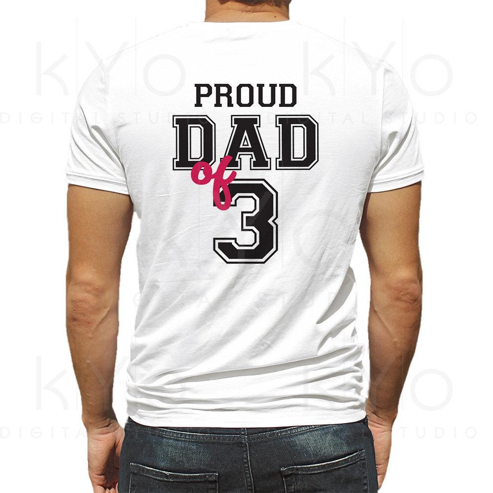Download Proud Dad Of Three Fathers Day Shirt Svg Cut Files