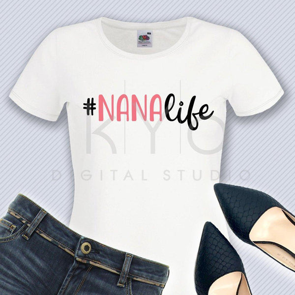Download Nana Life svg Hashtag svg files Nana shirt svg design # ...