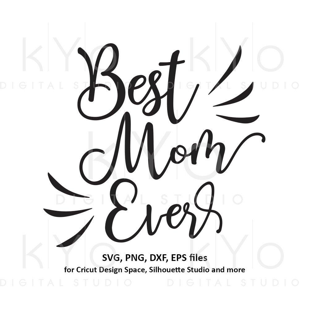 Download Best Mom Ever Hand Lettered svg Mom quote svg mom shirt ...