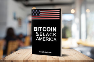 Bitcoin And Black America Book