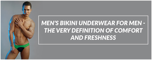 Men's bikini - The very definition of comfort and freshness – Mensuas