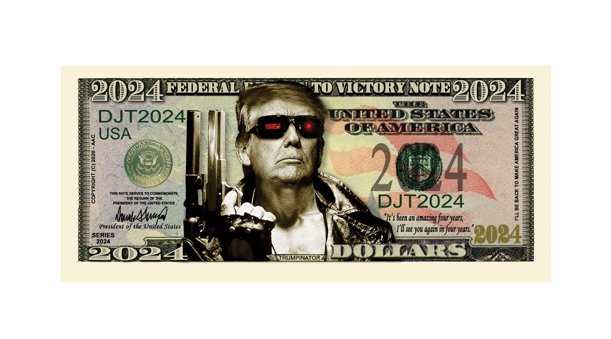 Trumpinator Donald Trump 2024 President Dollar Bill with Currency Hold