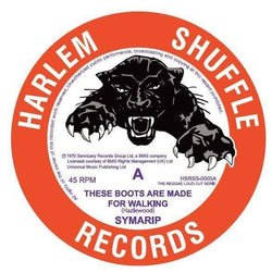 Symarip - These Boots Are Made For Walking (7") Harlem Shuffle Records