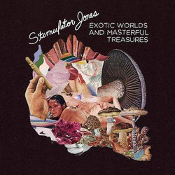 Stimulator Jones - Exotic Worlds and Masterful Treasures (LP) Stones Throw
