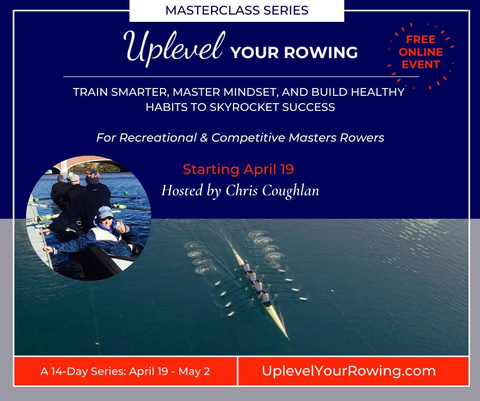 Uplevel Your Rowing Masterclass registration flyer
