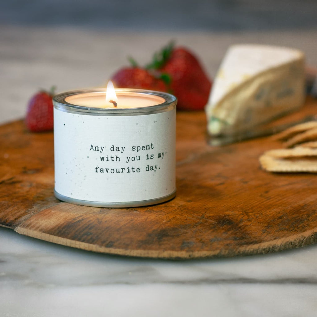 Candle that says any day spent with you is my favorite day