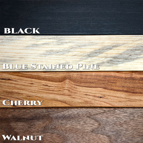 Black, Blue Stained Pine, Cherry, and Walnut Frames