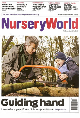 Nursery World - The Forest Schools Practitioner's Role