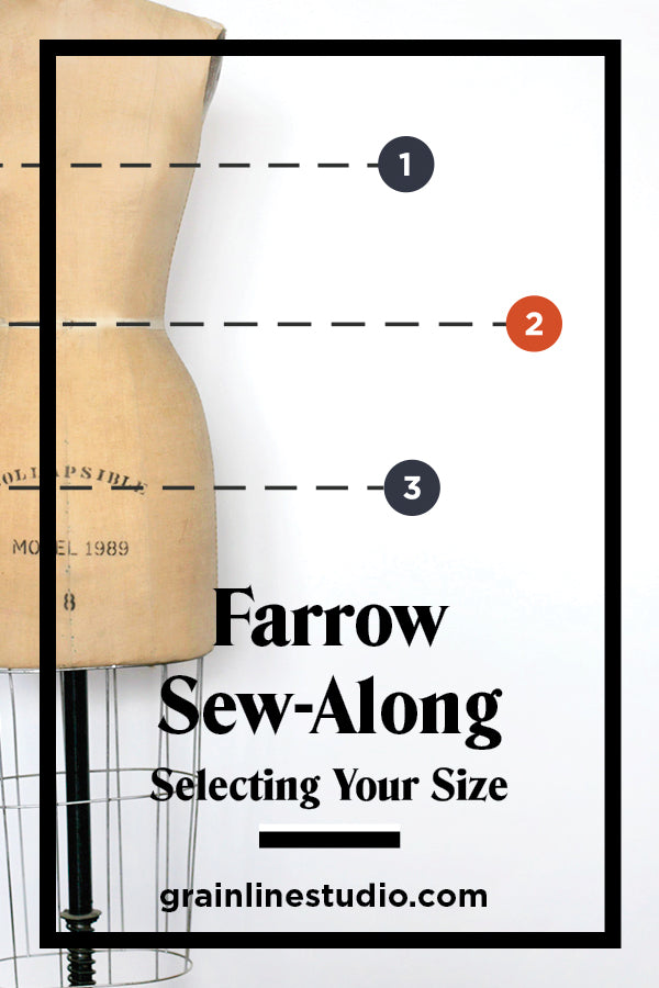 Farrow Sew-Along: Selecting Your Size | Grainline Studio