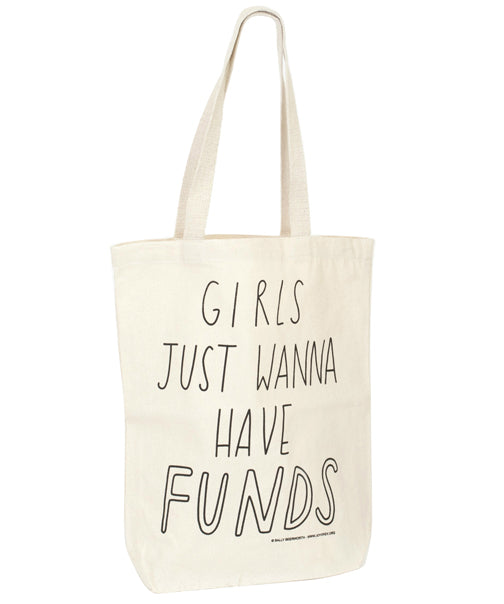 Girls Wanna Have Funds canvas tote | Talented Totes | Ethica – Shop Ethica