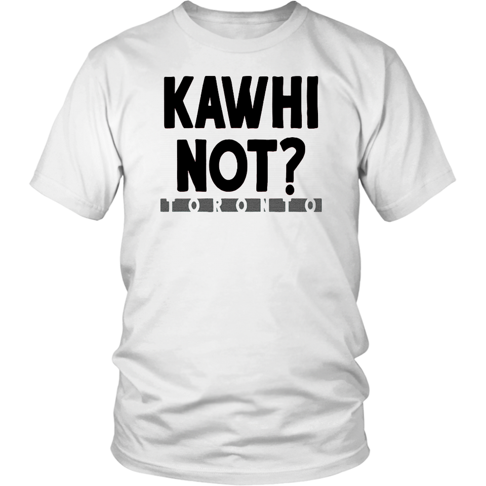 kawhi not shirt