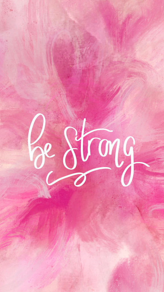 Be strong, phone background, motivational quote