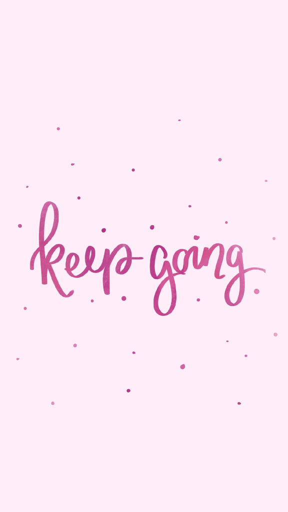 Keep going, phone background, motivational quote, 21 phone wallpapers to inspire you 