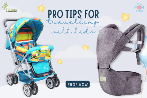 The Mom Store; R for Rabbit; Pro Tips for Travelling with Kids; Baby Carrier; Prams and Strollers; Travel Friendly Product Recommendations