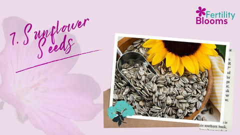 Seed cycling for fertility Sunflower Seeds are a fertility super food, 