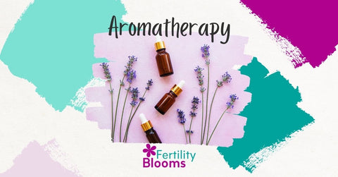 Aromatherapy to calm stress while infertile 