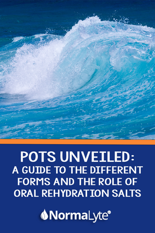 Ocean waves with the headline POTS Unveiled: A Guide to the Different Forms and the Role of Oral Rehydration Salts | NormaLyte Oral Rehydration Salts and Capsules for POTS
