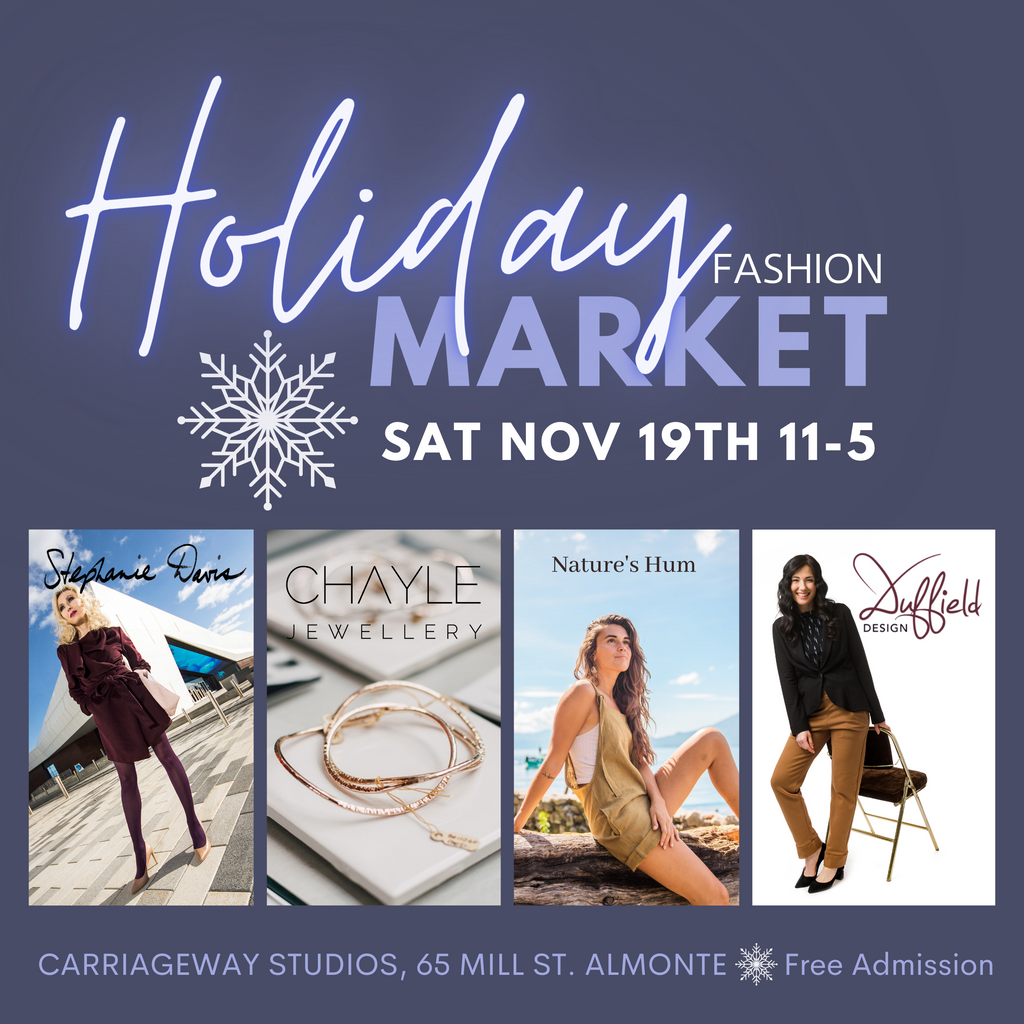 Holiday Fashion Market, November 19th from 11am-5ppm at Carriageway Studios in Almonte