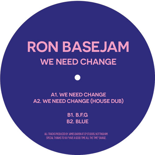 Ron Basejam / We Need Change