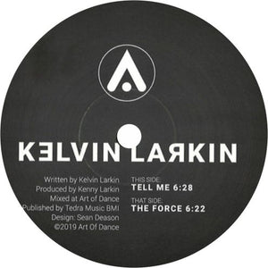 Kelvin Larkin / Tell Me / The Force - Luv4Wax
