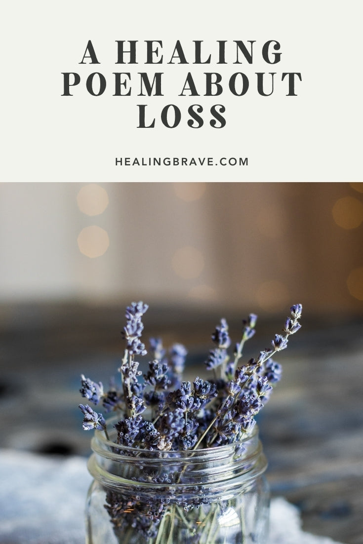 If you know the kind of pain that doesn't leave, read this poem about loss. It'll help you stop fighting against the mystery and soften into it instead. At least, for a moment. One moment of peace at a time... you deserve that much.