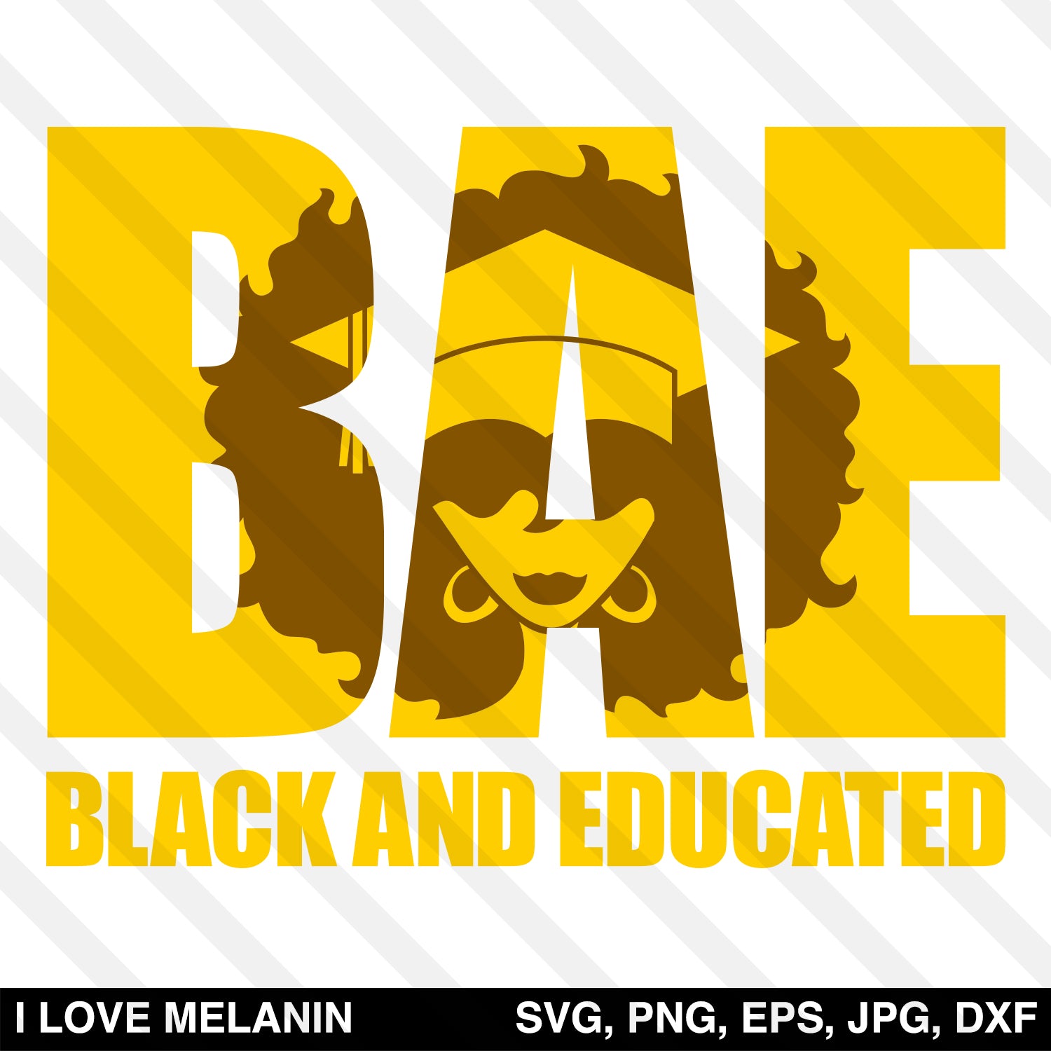 Download BAE Black And Educated Grad Woman SVG - I Love Melanin