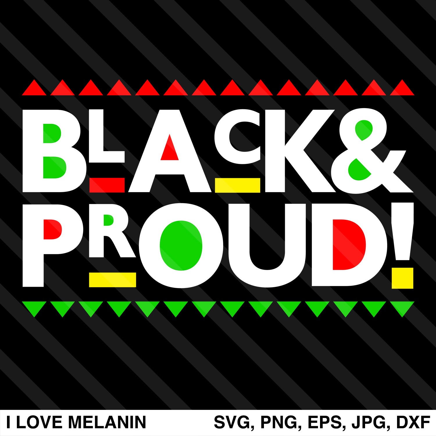 Free Free Black &amp; Proud Svg 518 SVG PNG EPS DXF File