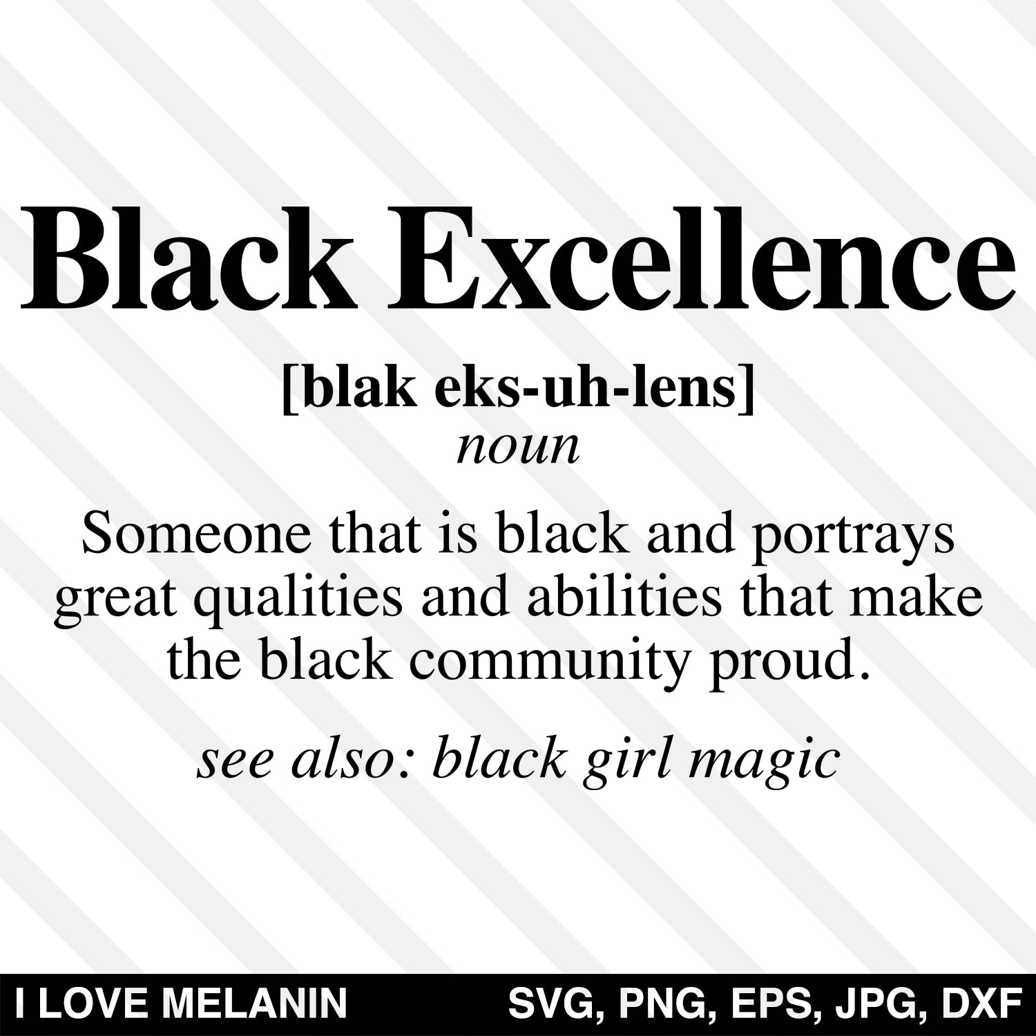 Download Black Excellence Definition SVG - I Love Melanin