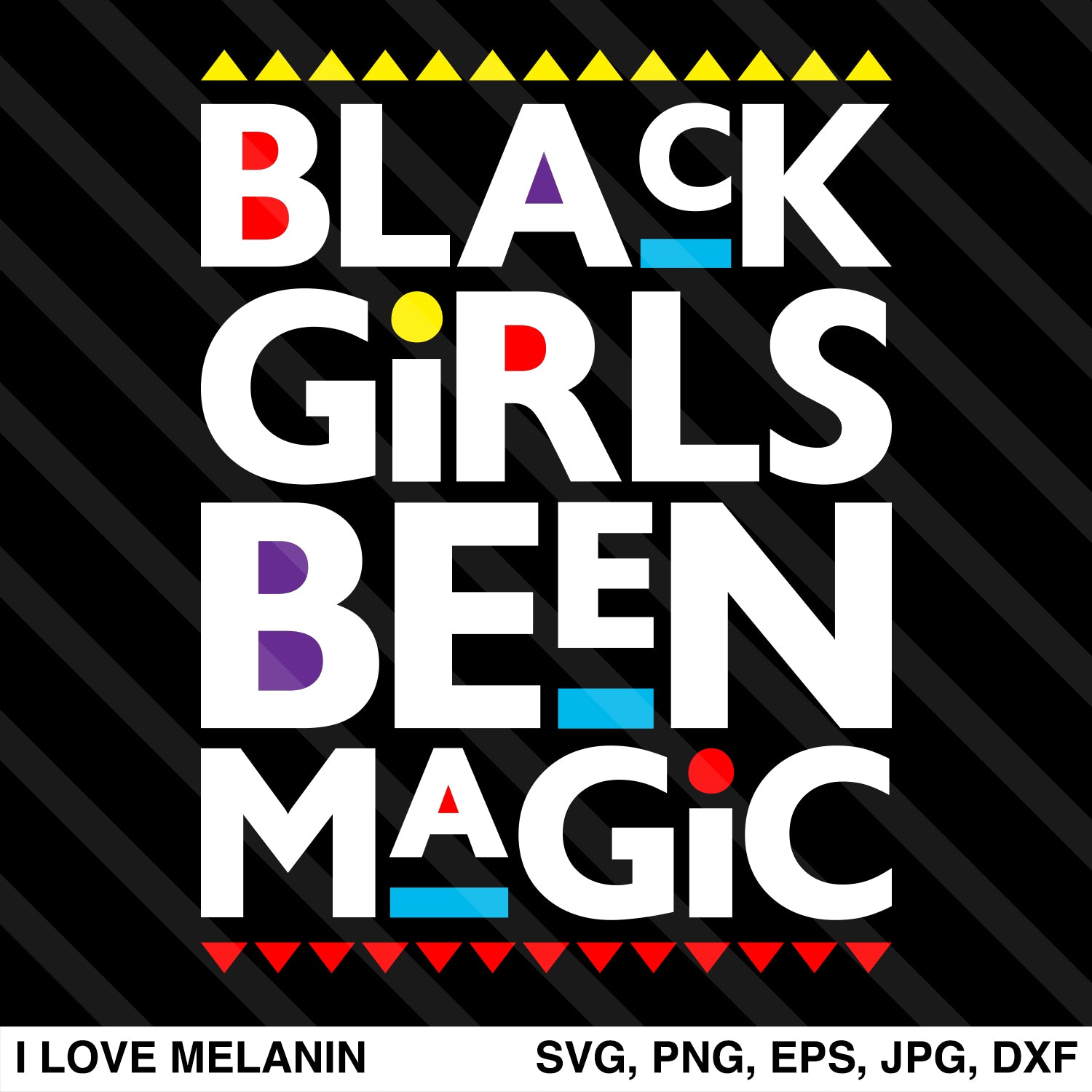 Download Black Girls Been Magic Svg I Love Melanin