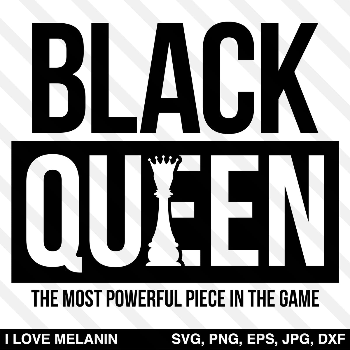 Black Queen Chess SVG - I Love Melanin