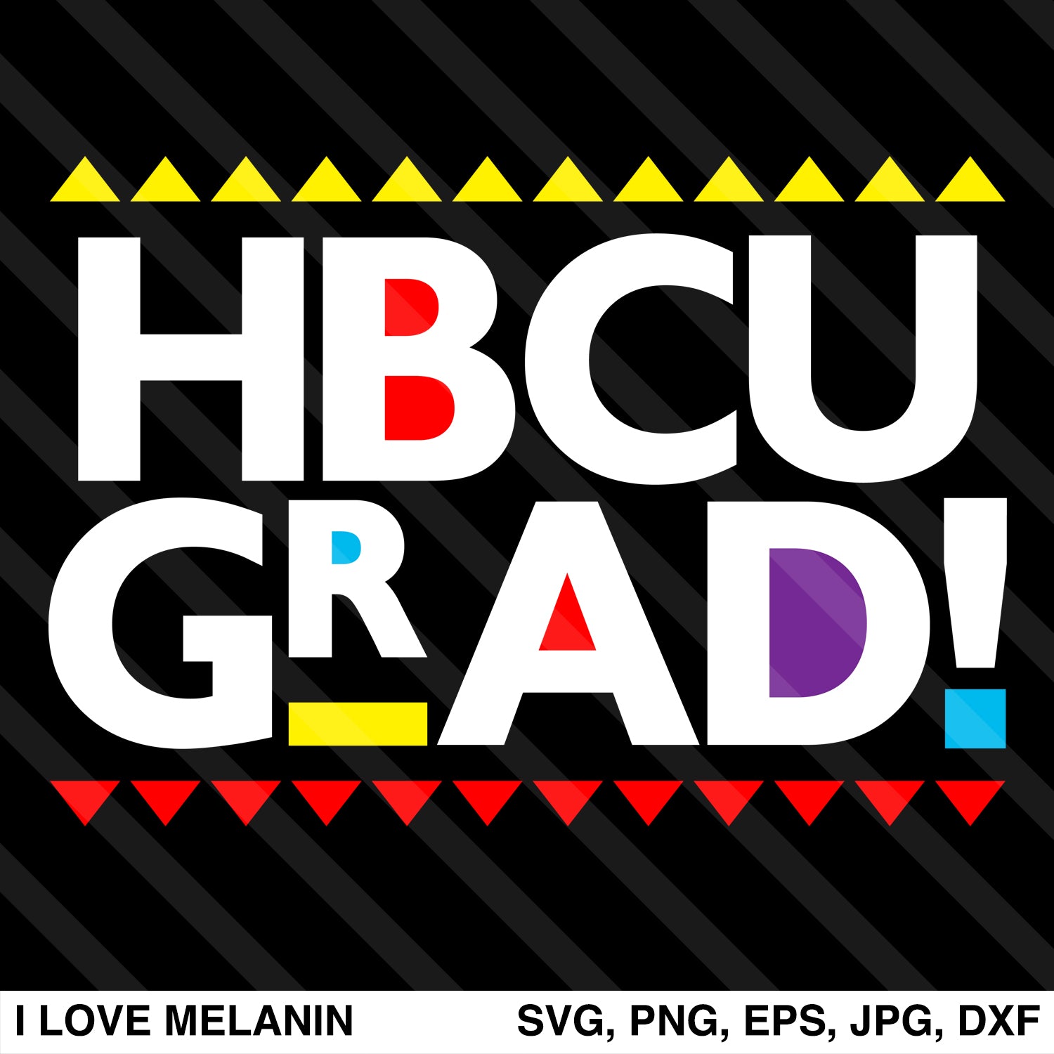 Download Hbcu Grad Svg I Love Melanin