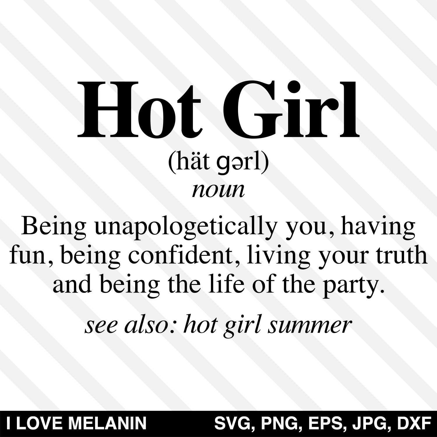 Download Hot Girl Definition Svg I Love Melanin