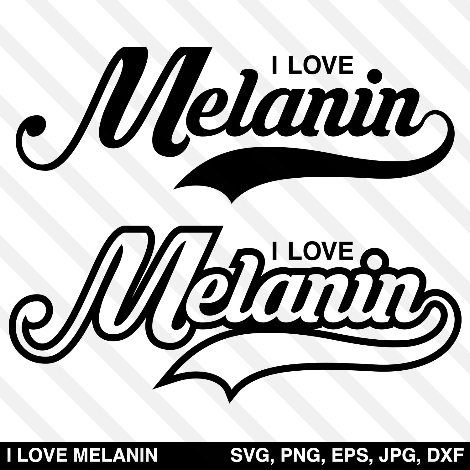 Download I Love Melanin Svg