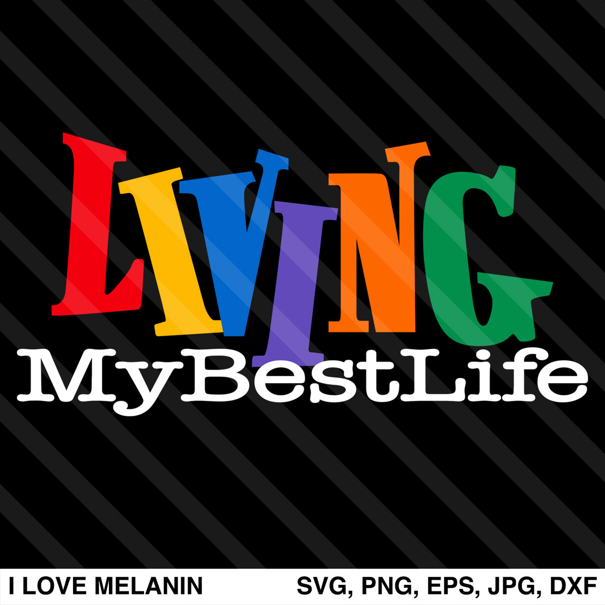 Free Free 70 Living My Best Life Svg Free SVG PNG EPS DXF File