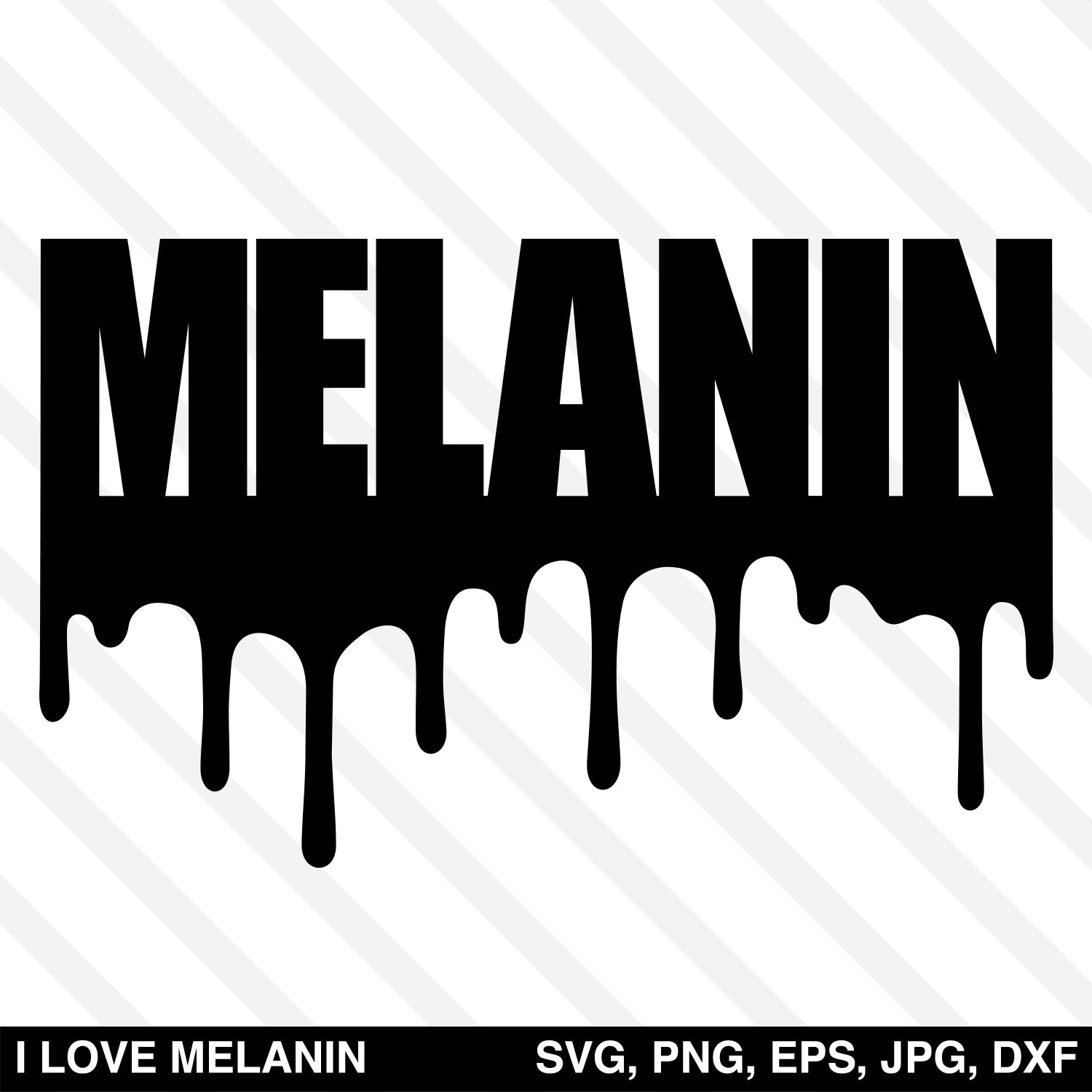 Free Free 131 I Love Melanin Svg Free SVG PNG EPS DXF File