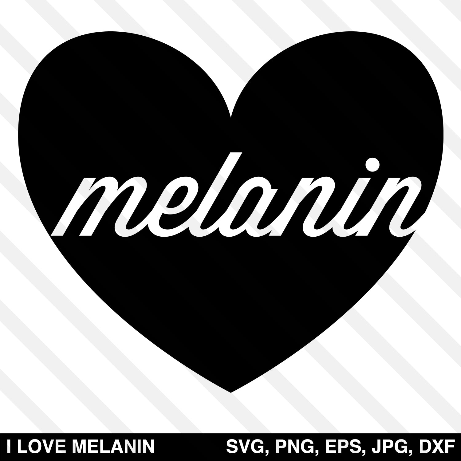 Melanin Love Heart SVG - I Love Melanin