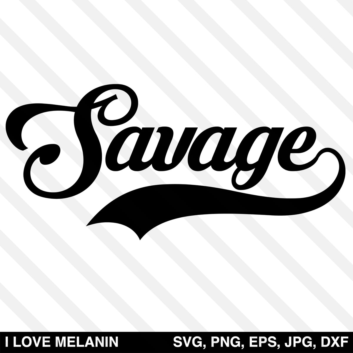 Download Savage Script SVG - I Love Melanin
