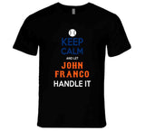 John Franco Keep Calm New York Baseball Fan T Shirt