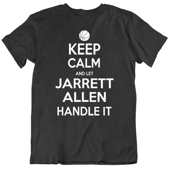 Jarrett Allen Keep Calm Brooklyn Basketball Fan T Shirt