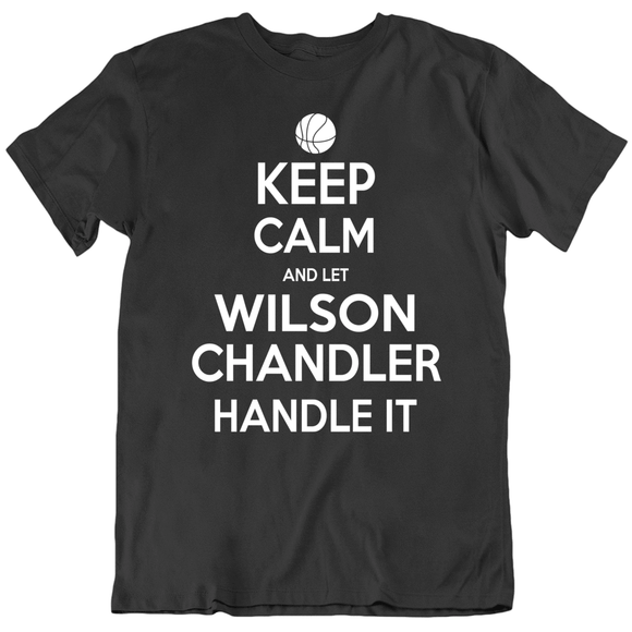 Wilson Chandler Keep Calm Brooklyn Basketball Fan T Shirt