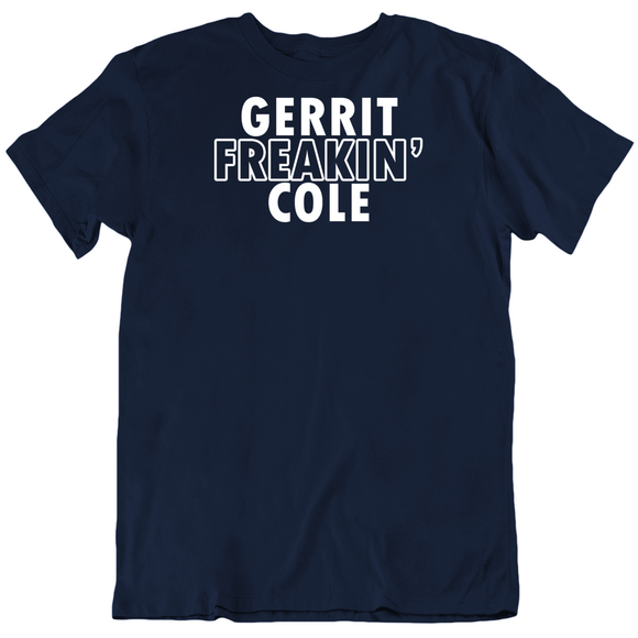 Gerrit Cole Freakin Cole Ny Baseball Fan T Shirt