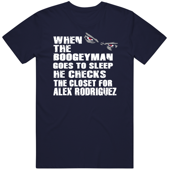 Alex Rodriguez Boogeyman New York Baseball Fan T Shirt