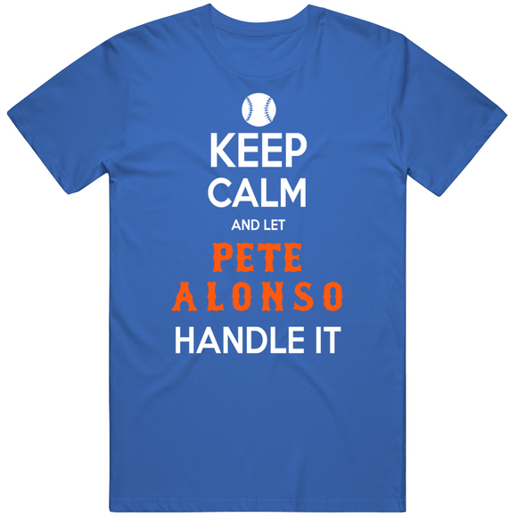 Pete Alonso Keep Calm New York Baseball Fan v2 T Shirt