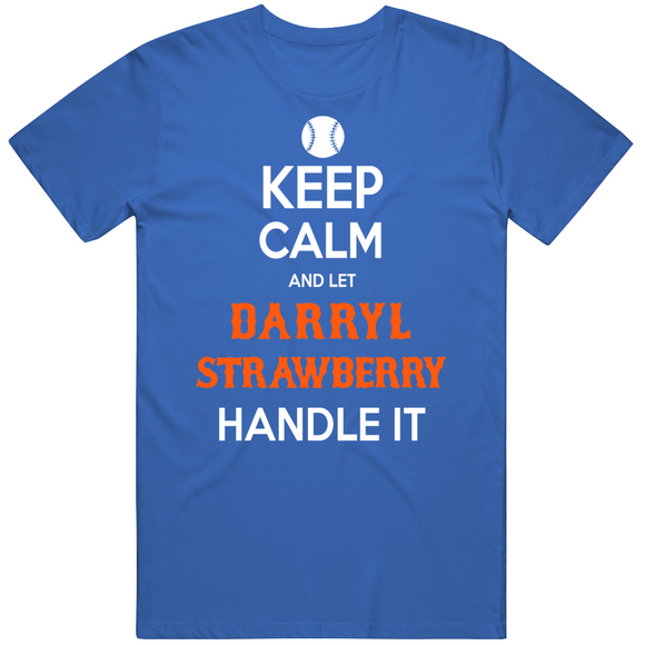 Darryl Strawberry Keep Calm New York Baseball Fan T Shirt