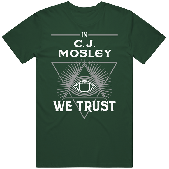 C.J. Mosley We Trust New York Football Fan T Shirt
