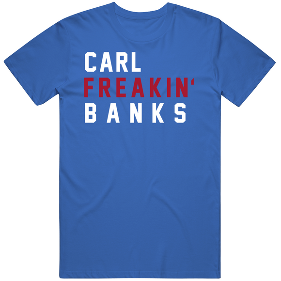 Carl Banks Freakin New York Football Fan T Shirt