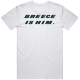 Breece Hall Is Him New York Football Fan V2 T Shirt