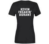 Kevin Durant Freakin Durant Brooklyn Basketball Fan T Shirt