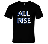 All Rise Dum Dum Aaron Judge New York Baseball Fan T Shirt